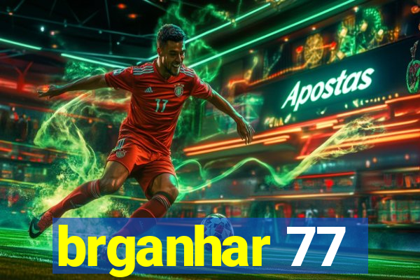 brganhar 77